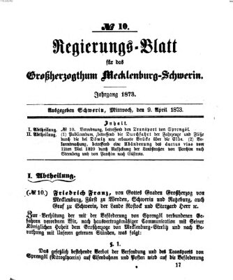 Regierungsblatt für Mecklenburg-Schwerin (Großherzoglich-Mecklenburg-Schwerinsches officielles Wochenblatt) Mittwoch 9. April 1873