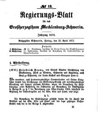 Regierungsblatt für Mecklenburg-Schwerin (Großherzoglich-Mecklenburg-Schwerinsches officielles Wochenblatt) Freitag 25. April 1873