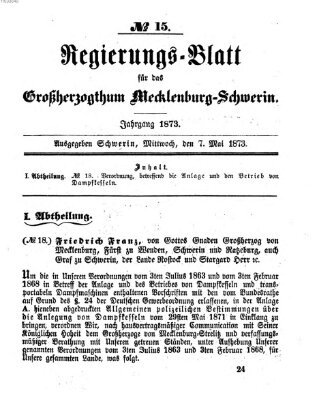 Regierungsblatt für Mecklenburg-Schwerin (Großherzoglich-Mecklenburg-Schwerinsches officielles Wochenblatt) Mittwoch 7. Mai 1873