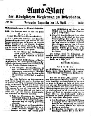 Amtsblatt der Regierung in Wiesbaden (Herzoglich-nassauisches allgemeines Intelligenzblatt) Donnerstag 18. April 1872