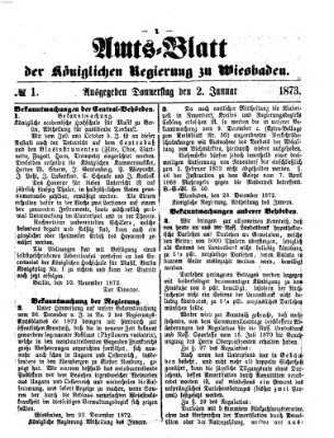 Amtsblatt der Regierung in Wiesbaden (Herzoglich-nassauisches allgemeines Intelligenzblatt) Donnerstag 2. Januar 1873