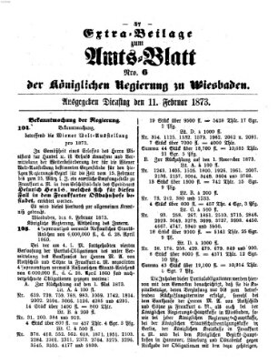 Amtsblatt der Regierung in Wiesbaden (Herzoglich-nassauisches allgemeines Intelligenzblatt) Dienstag 11. Februar 1873