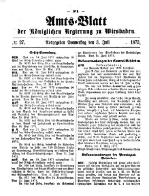 Amtsblatt der Regierung in Wiesbaden (Herzoglich-nassauisches allgemeines Intelligenzblatt) Donnerstag 3. Juli 1873