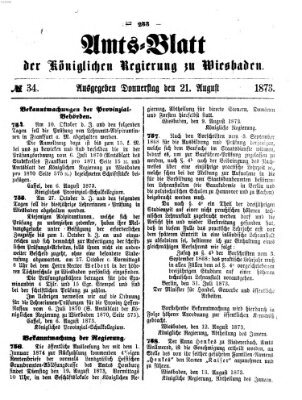 Amtsblatt der Regierung in Wiesbaden (Herzoglich-nassauisches allgemeines Intelligenzblatt) Donnerstag 21. August 1873