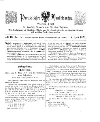 Preußisches Handels-Archiv Freitag 1. April 1870