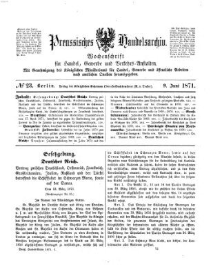 Preußisches Handels-Archiv Freitag 9. Juni 1871