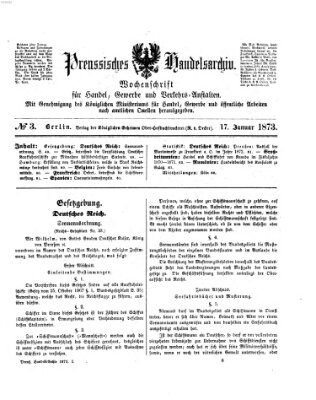 Preußisches Handels-Archiv Freitag 17. Januar 1873