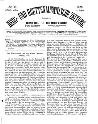 Berg- und hüttenmännische Zeitung Freitag 15. August 1873