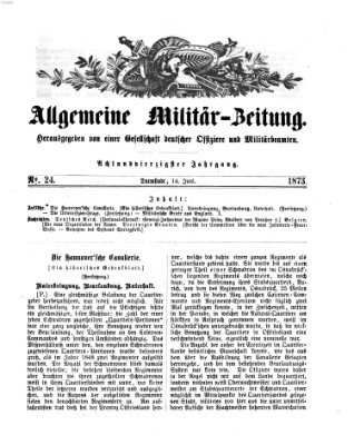 Allgemeine Militär-Zeitung Samstag 14. Juni 1873