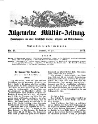 Allgemeine Militär-Zeitung Samstag 28. Juni 1873