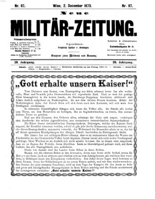 Neue Militär-Zeitung (Militär-Zeitung) Dienstag 2. Dezember 1873
