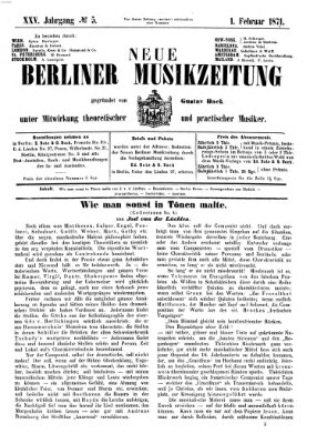 Neue Berliner Musikzeitung Mittwoch 1. Februar 1871