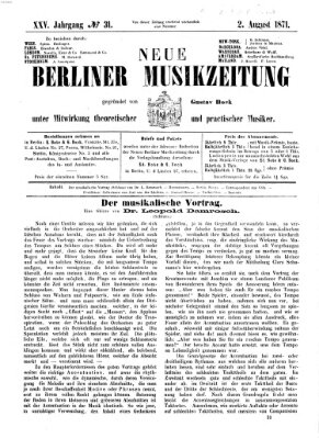 Neue Berliner Musikzeitung Mittwoch 2. August 1871