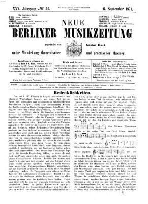 Neue Berliner Musikzeitung Mittwoch 6. September 1871