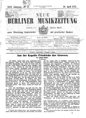 Neue Berliner Musikzeitung Mittwoch 10. April 1872