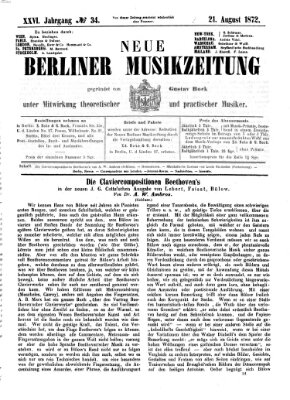 Neue Berliner Musikzeitung Mittwoch 21. August 1872