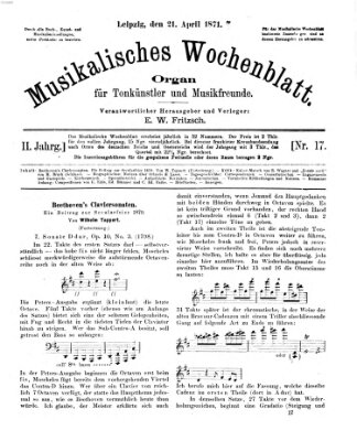 Musikalisches Wochenblatt Freitag 21. April 1871