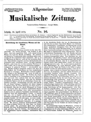 Allgemeine musikalische Zeitung Mittwoch 16. April 1873