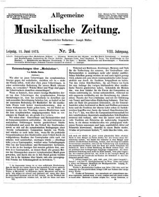 Allgemeine musikalische Zeitung Mittwoch 11. Juni 1873