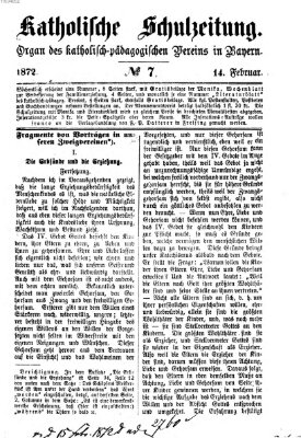 Katholische Schulzeitung (Bayerische Schulzeitung) Mittwoch 14. Februar 1872