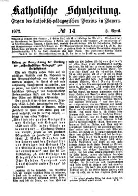 Katholische Schulzeitung (Bayerische Schulzeitung) Mittwoch 3. April 1872