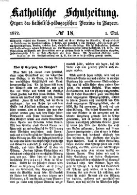 Katholische Schulzeitung (Bayerische Schulzeitung) Mittwoch 1. Mai 1872