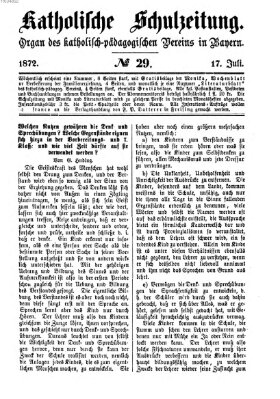 Katholische Schulzeitung (Bayerische Schulzeitung) Mittwoch 17. Juli 1872