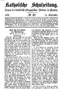 Katholische Schulzeitung (Bayerische Schulzeitung) Mittwoch 11. September 1872