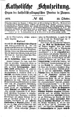 Katholische Schulzeitung (Bayerische Schulzeitung) Mittwoch 30. Oktober 1872