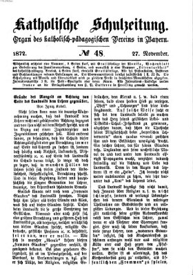 Katholische Schulzeitung (Bayerische Schulzeitung) Mittwoch 27. November 1872