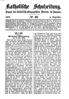 Katholische Schulzeitung (Bayerische Schulzeitung) Mittwoch 4. Dezember 1872