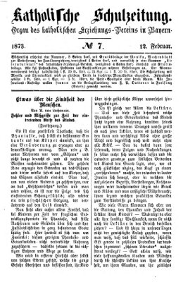 Katholische Schulzeitung (Bayerische Schulzeitung) Mittwoch 12. Februar 1873