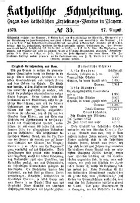 Katholische Schulzeitung (Bayerische Schulzeitung) Mittwoch 27. August 1873