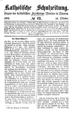 Katholische Schulzeitung (Bayerische Schulzeitung) Mittwoch 15. Oktober 1873