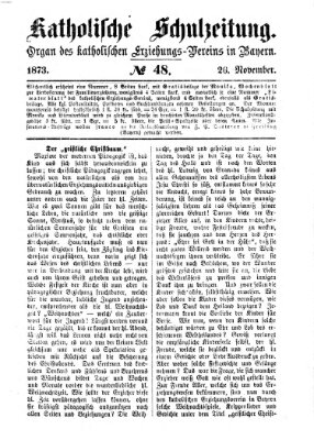 Katholische Schulzeitung (Bayerische Schulzeitung) Mittwoch 26. November 1873