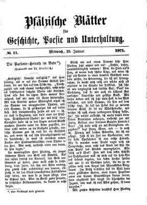 Pfälzische Blätter für Geschichte, Poesie und Unterhaltung (Zweibrücker Wochenblatt) Mittwoch 25. Januar 1871