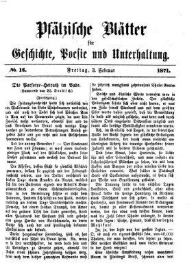 Pfälzische Blätter für Geschichte, Poesie und Unterhaltung (Zweibrücker Wochenblatt) Freitag 3. Februar 1871