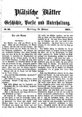 Pfälzische Blätter für Geschichte, Poesie und Unterhaltung (Zweibrücker Wochenblatt) Freitag 24. Februar 1871