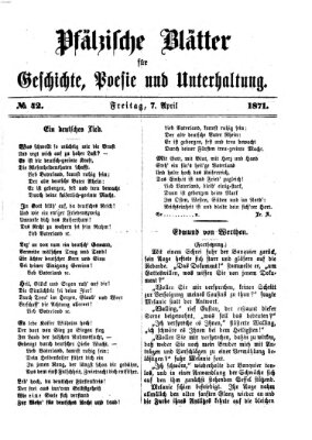 Pfälzische Blätter für Geschichte, Poesie und Unterhaltung (Zweibrücker Wochenblatt) Freitag 7. April 1871