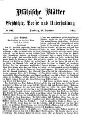 Pfälzische Blätter für Geschichte, Poesie und Unterhaltung (Zweibrücker Wochenblatt) Freitag 15. September 1871