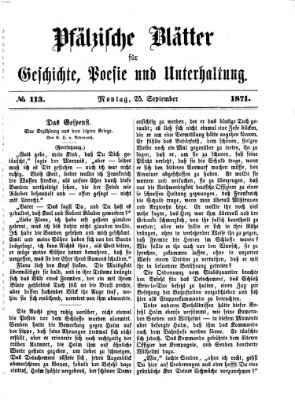 Pfälzische Blätter für Geschichte, Poesie und Unterhaltung (Zweibrücker Wochenblatt) Montag 25. September 1871