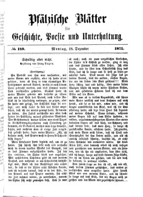 Pfälzische Blätter für Geschichte, Poesie und Unterhaltung (Zweibrücker Wochenblatt) Montag 18. Dezember 1871