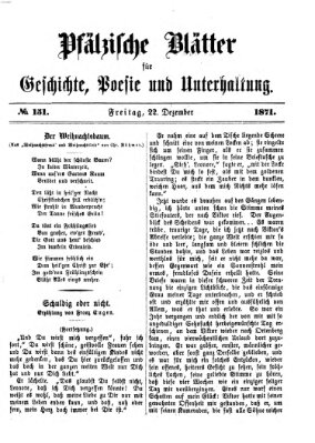 Pfälzische Blätter für Geschichte, Poesie und Unterhaltung (Zweibrücker Wochenblatt) Freitag 22. Dezember 1871