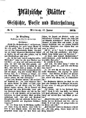 Pfälzische Blätter für Geschichte, Poesie und Unterhaltung (Zweibrücker Wochenblatt) Mittwoch 17. Januar 1872