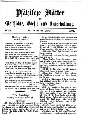 Pfälzische Blätter für Geschichte, Poesie und Unterhaltung (Zweibrücker Wochenblatt) Mittwoch 24. Januar 1872