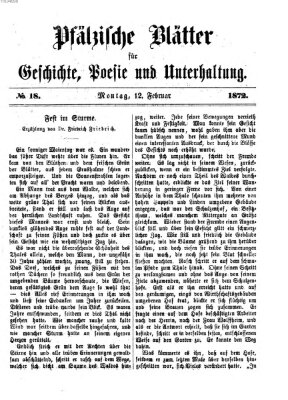 Pfälzische Blätter für Geschichte, Poesie und Unterhaltung (Zweibrücker Wochenblatt) Montag 12. Februar 1872