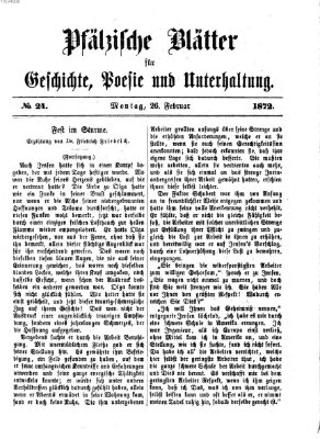 Pfälzische Blätter für Geschichte, Poesie und Unterhaltung (Zweibrücker Wochenblatt) Montag 26. Februar 1872