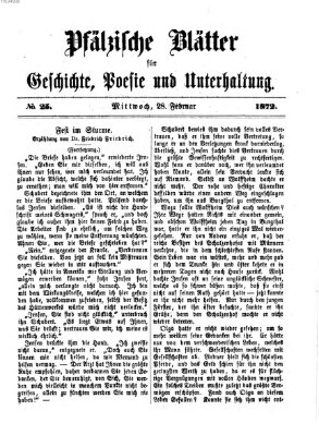 Pfälzische Blätter für Geschichte, Poesie und Unterhaltung (Zweibrücker Wochenblatt) Mittwoch 28. Februar 1872