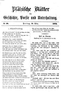 Pfälzische Blätter für Geschichte, Poesie und Unterhaltung (Zweibrücker Wochenblatt) Freitag 29. März 1872