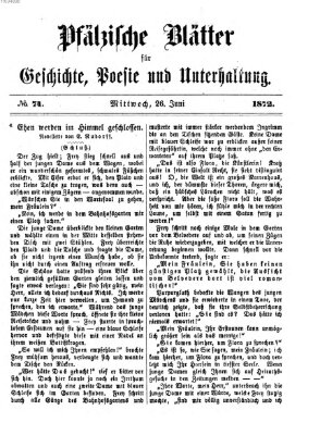 Pfälzische Blätter für Geschichte, Poesie und Unterhaltung (Zweibrücker Wochenblatt) Mittwoch 26. Juni 1872